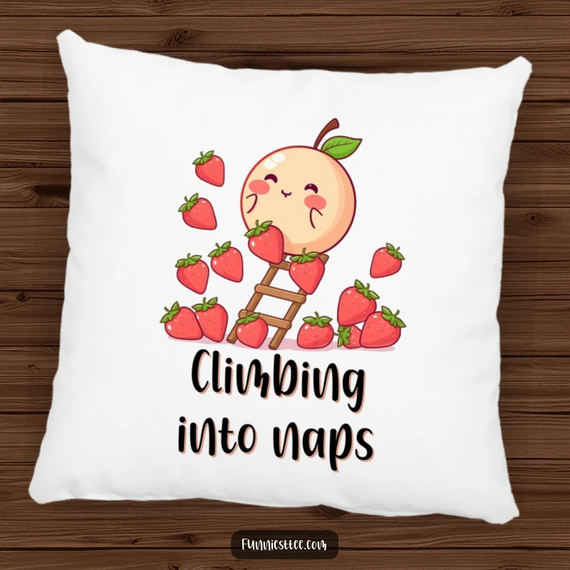 Funny pillow featuring a blushing peach climbing a strawberry ladder, a soft and charming representation of sweet determination.
