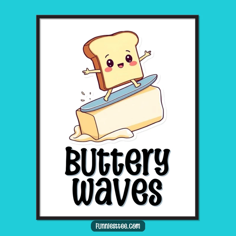 Funny Toast Surfer Digital Art - Printable Butter Wave Humor, Instant Gift
