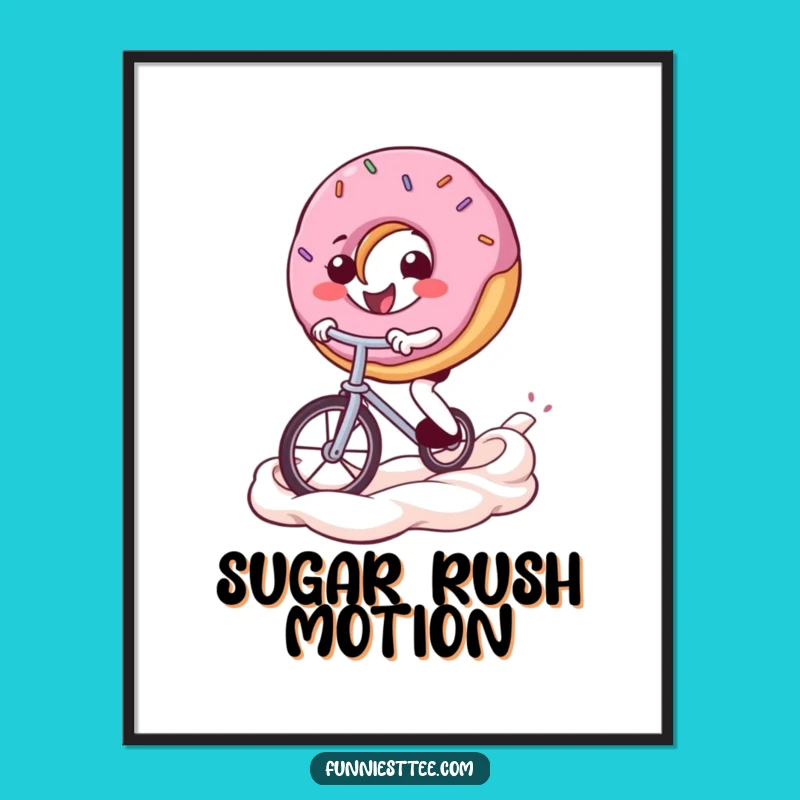 Funny Donut Unicycle Digital Art: Printable Wall Decor - Unique Funny Gift Idea!