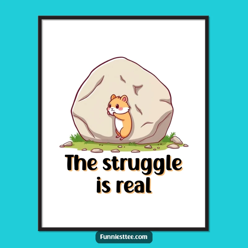 Funny Hamster Boulder Push Digital Print: Hilarious Motivational Art Download