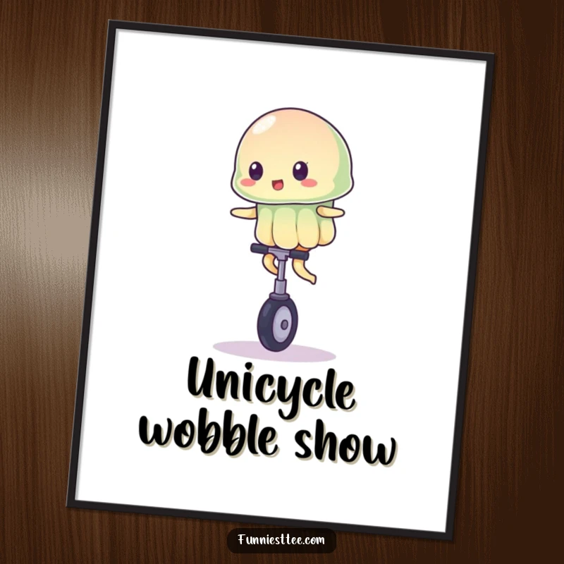Funny digital art print of a wobbly jelly character attempting to balance on a small unicycle, capturing a comical and charming scene.