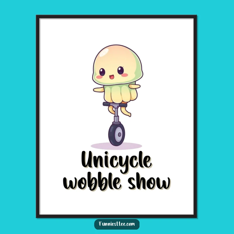 Funny Wobbly Jelly Digital Art - Printable Unicycle Humor, Instant Gift