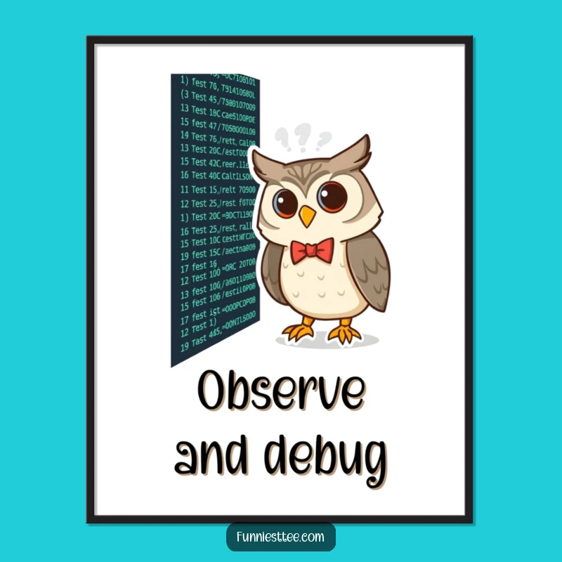 Funny Coding Owl Poster: Wall Art of Owl Programmer and Code