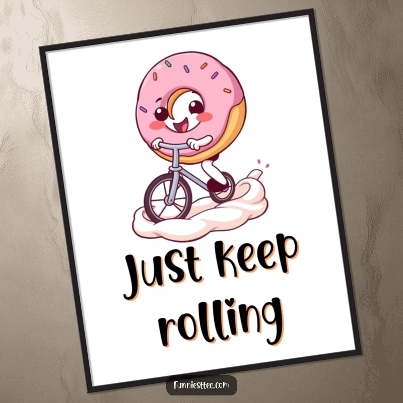 Funny donut poster showcasing a smiling donut character performing a unicycle stunt on a swirled frosting background, capturing a moment of pure delight.