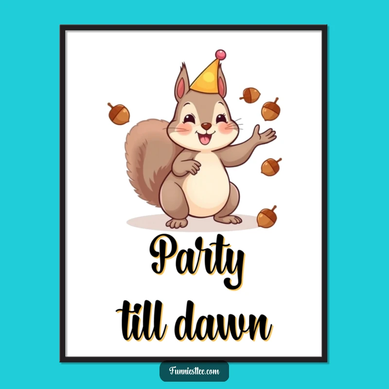 Funny Squirrel Juggling Poster - Whimsical Party Decor!