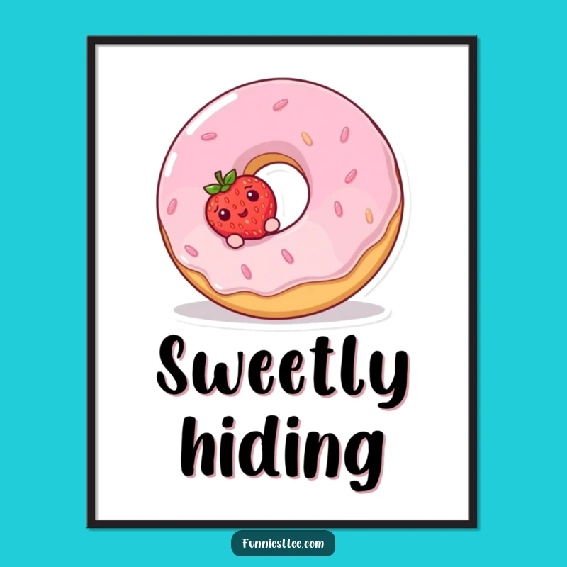 Funny Strawberry Donut Poster - Whimsical Shy Fruit Wall Art Gift