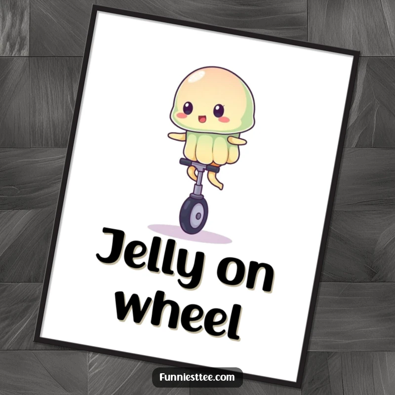 Funny poster showcasing a jiggly jelly character attempting a precarious unicycle ride, creating a comical and eye-catching piece.