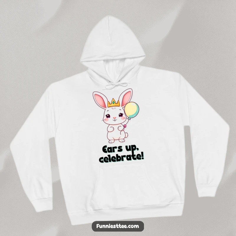 Funny hoodie featuring a playful rabbit with large ears, wearing a crown and holding a balloon, perfect for cozy days with a regal touch.