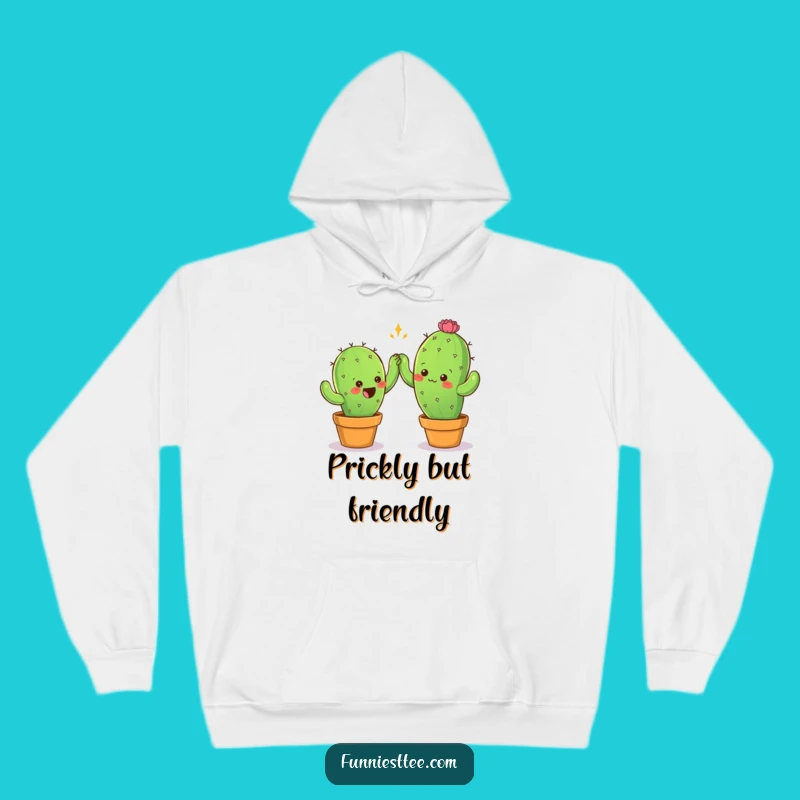 Funny Cactus High-Five Hoodie - Cozy Prickly Pals Comfort, Humorous Gift!