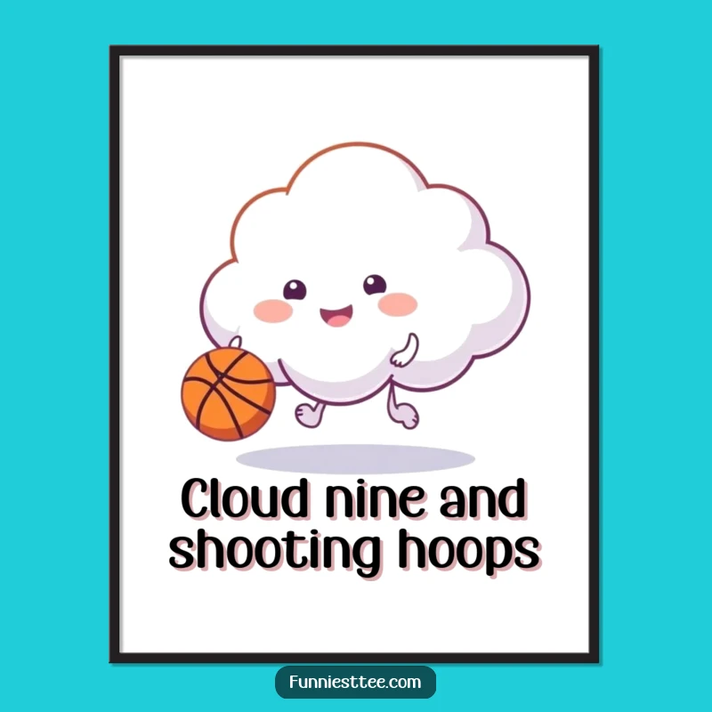 Free Printable Happy Cloud Basketball Wall Art - Funny Downloadable Decor Gift