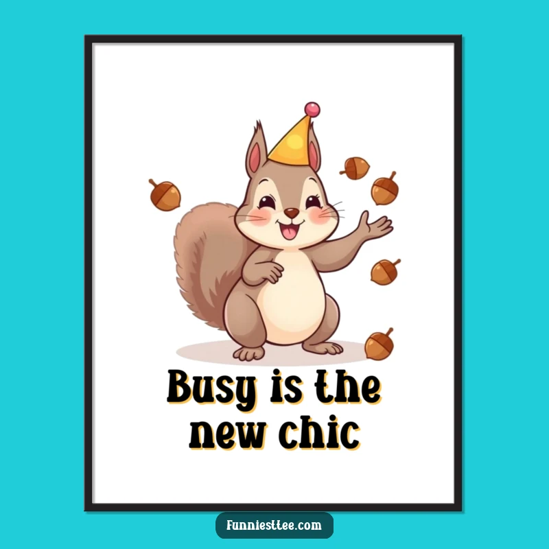 Funny Free Printable Wall Art: Squirrel Juggling Acorns Downloadable Decor