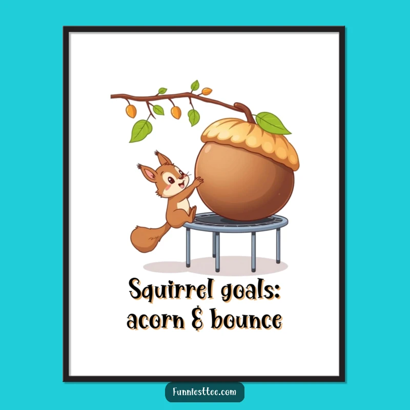 Funny Free Printable Wall Art: Squirrel Trampoline Acorn Heist - Quirky Downloadable Decor