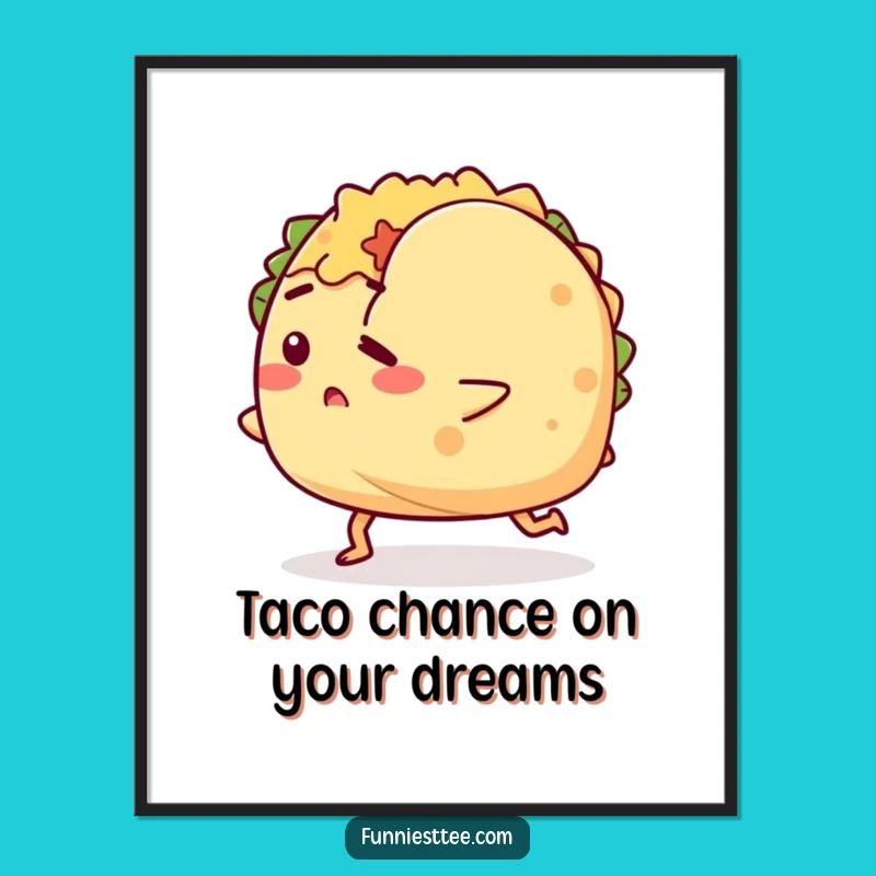 Funny Free Printable Wall Art: Tripping Taco's Determined Mishap Hilarious Downloadable Art