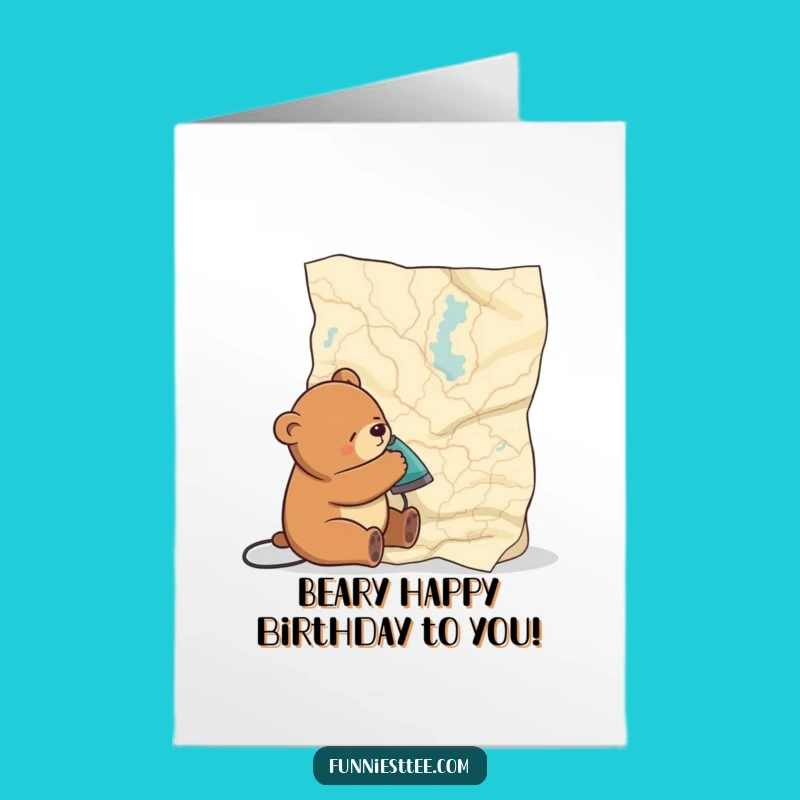 Free Printable Birthday Card: Sleepy Bear Ironing Map - Funny Downloadable Gift