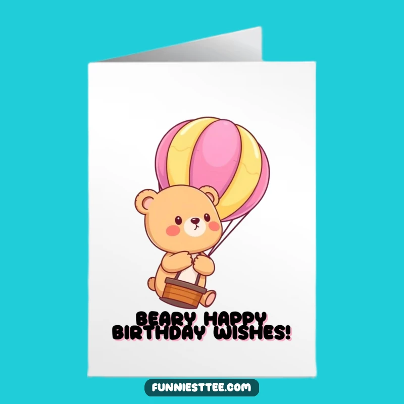 Free Printable Funny Birthday Card: Bear Cub Balloon, Uplifting Downloadable Gift