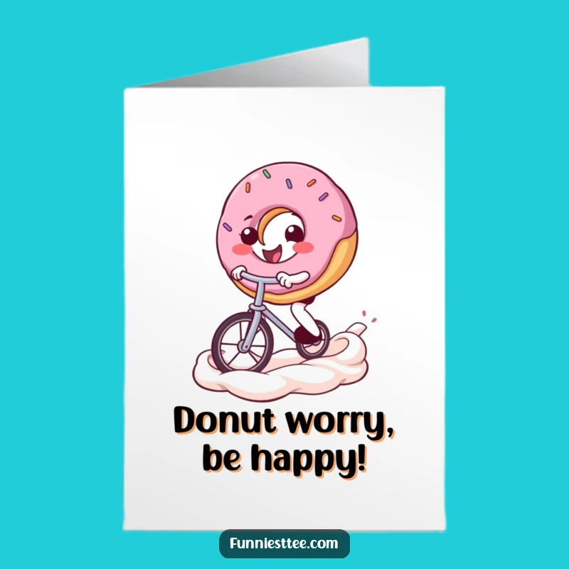 Free Printable Donut Unicycle Birthday Card - Funny Downloadable Gift for Him or Her