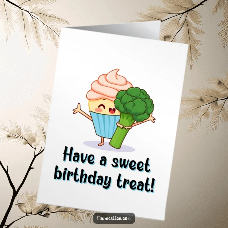 Funny Free Printable birthday card showing a happy cupcake with frosting arms reaching for a grumpy broccoli.