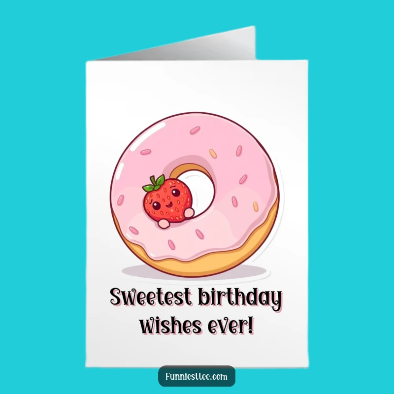 Free Printable Funny Birthday Card: Strawberry & Donut Surprise Download
