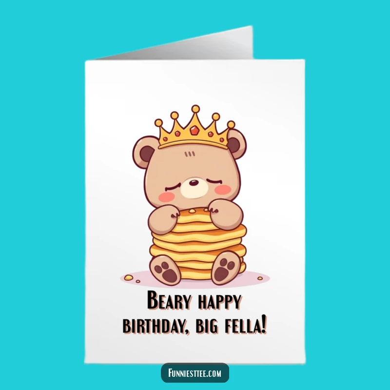 Free Printable Sleepy Bear Pancakes Birthday Card - Funny Downloadable Gift