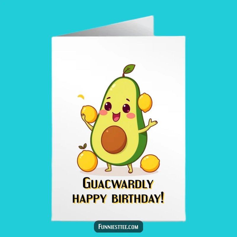 Free Printable Birthday Card: Juggling Avocado - Funny Downloadable Gift