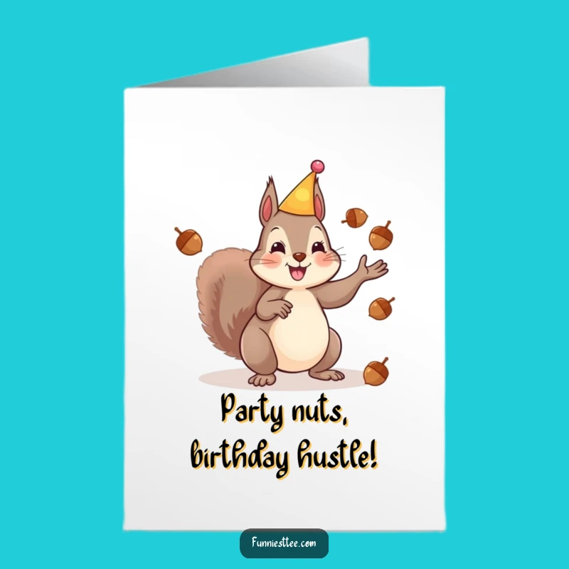 Free Printable Birthday Card: Funny Squirrel Juggling Acorns Downloadable Greeting