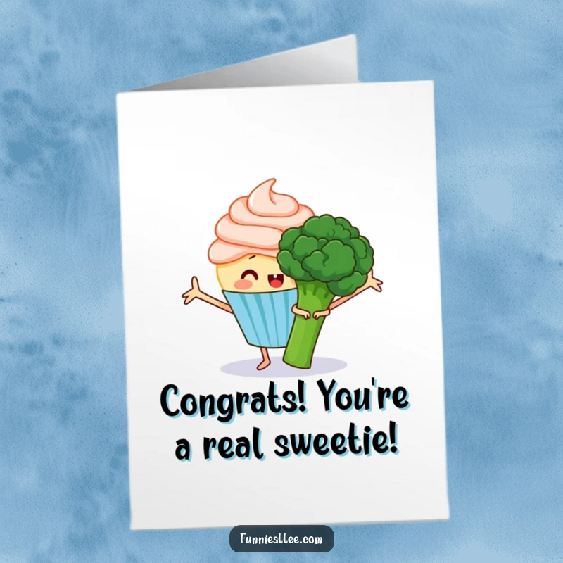 Funny Free Printable congratulations card with a happy cupcake trying to hug a clearly unimpressed, grumpy broccoli.