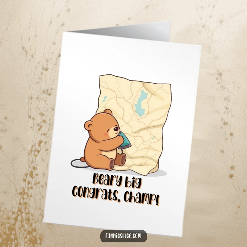Funny Free Printable Congratulations Card: A tired bear attempts to smooth out a giant, wrinkled map with an iron.