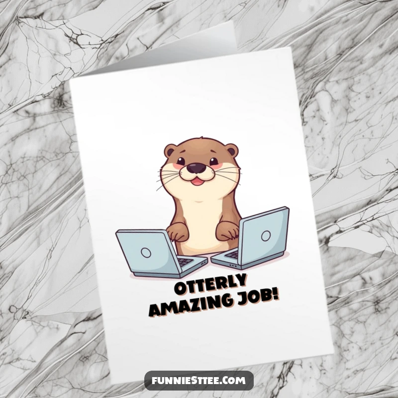 Funny Free Printable Congratulations Card: Smiling otter types on multiple laptops simultaneously, achieving great success.
