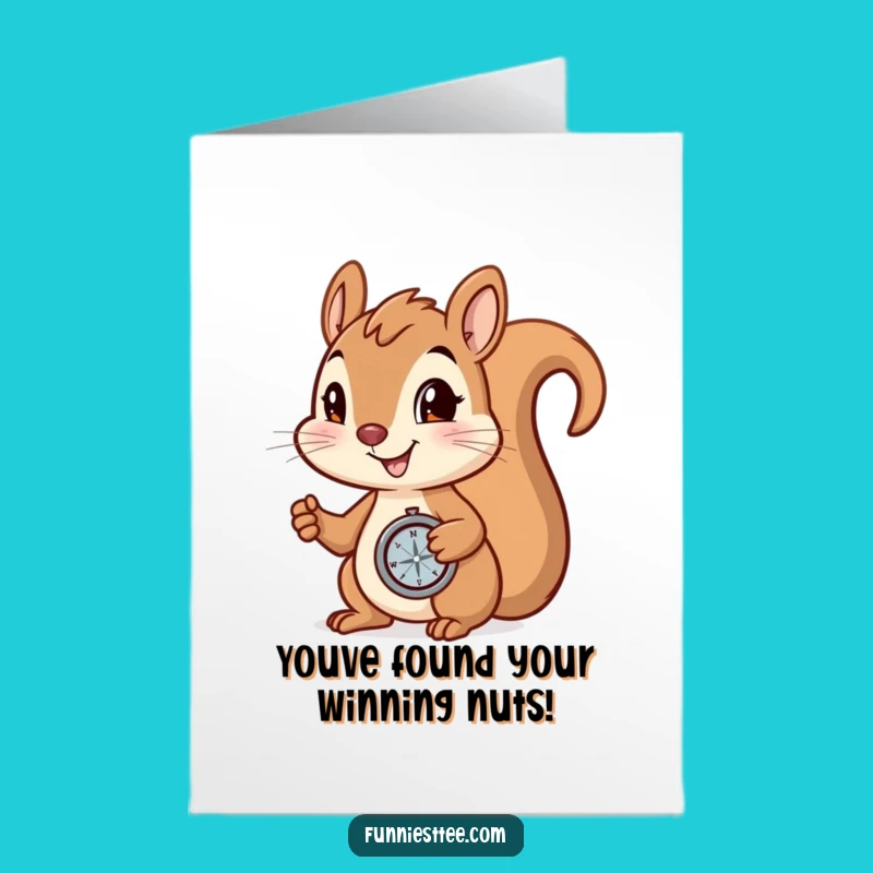 Free Printable Congrats Card: Squirrel Success! Funny Downloadable Gift!