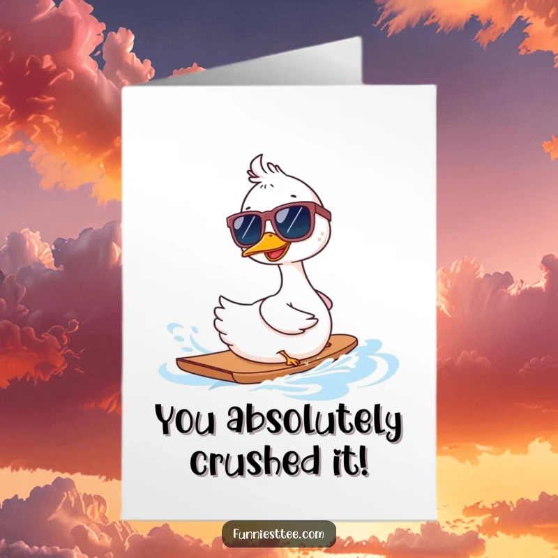 Funny Free Printable Congrats Card: A goose with massive sunglasses waterskis backward, celebrating success with flair.