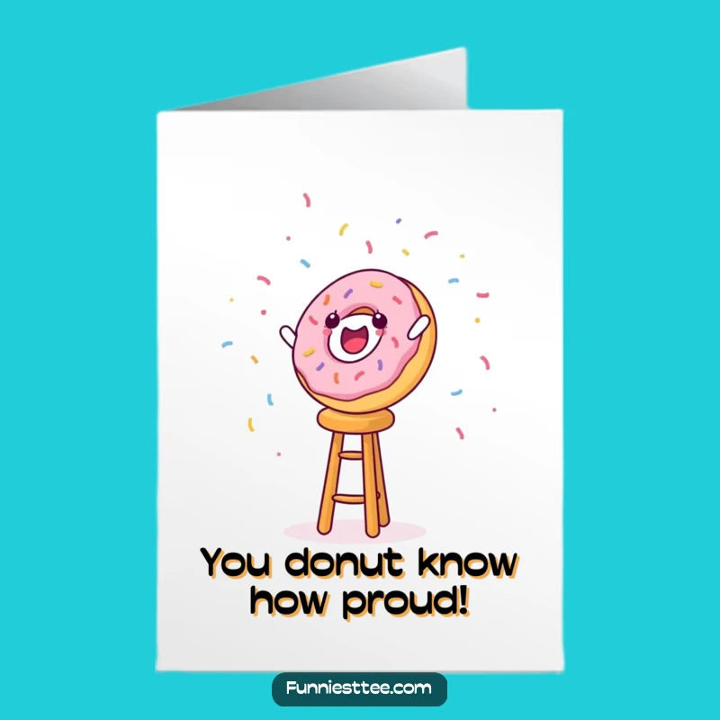 Free Printable Congrats Card: Donut's Tumble - Funny Downloadable