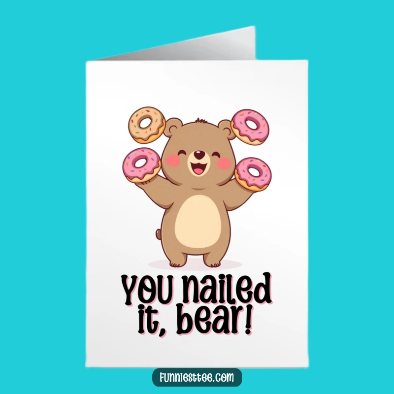 Free Printable Juggling Bear Congrats Card: Awesome Donut Downloadable Gift