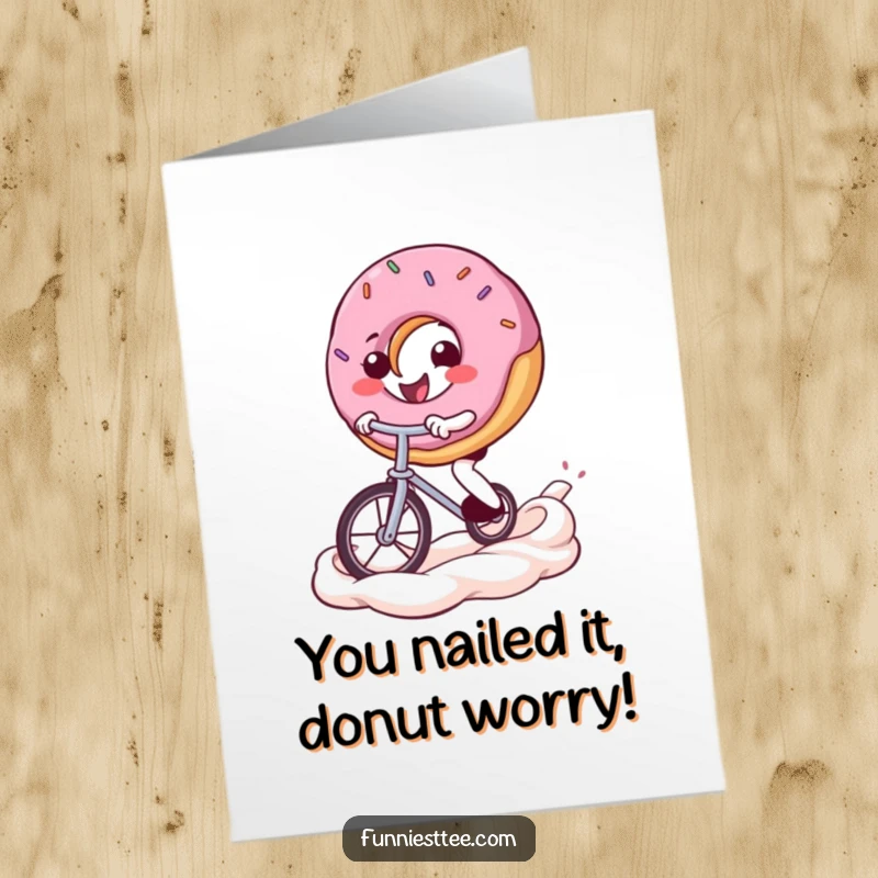 Funny Free Printable Congratulations Card: A smiling donut rides a unicycle on frosting, celebrating success.