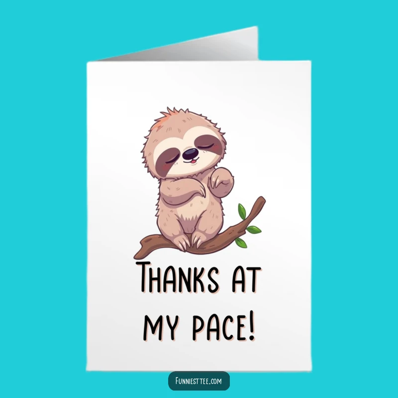 Free Printable Funny Sloth Breakdance Thank You Card - Hilarious Downloadable Gift