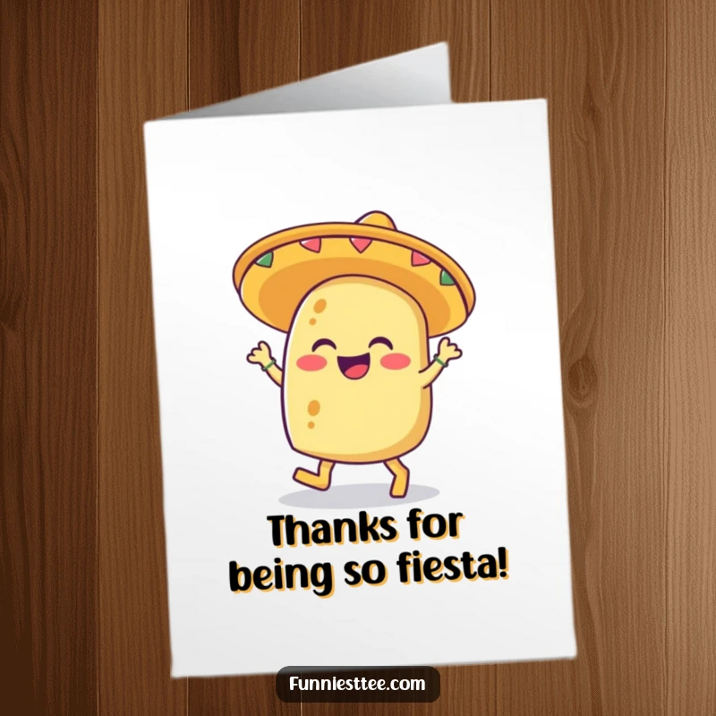 Funny Free Printable thank you card of a joyful taco wearing a sombrero, tapping its feet, representing enthusiastic gratitude.