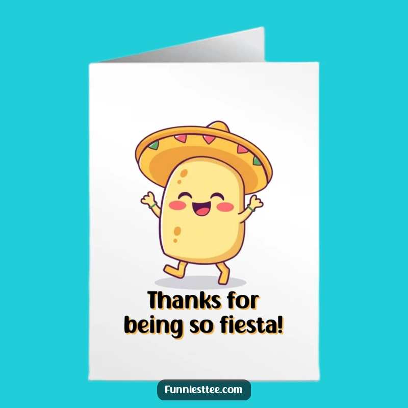 Free Printable Taco Fiesta Card: Funny Thank You Downloadable Gift for All