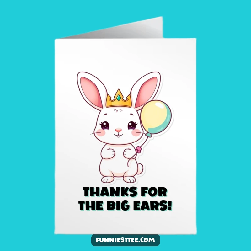 Free Printable Thank You Card: Funny Rabbit Crown Balloon Downloadable Greeting