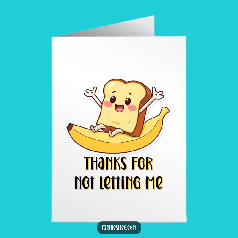 Funny Free Printable Thank You Card: Toast Slip Gratitude