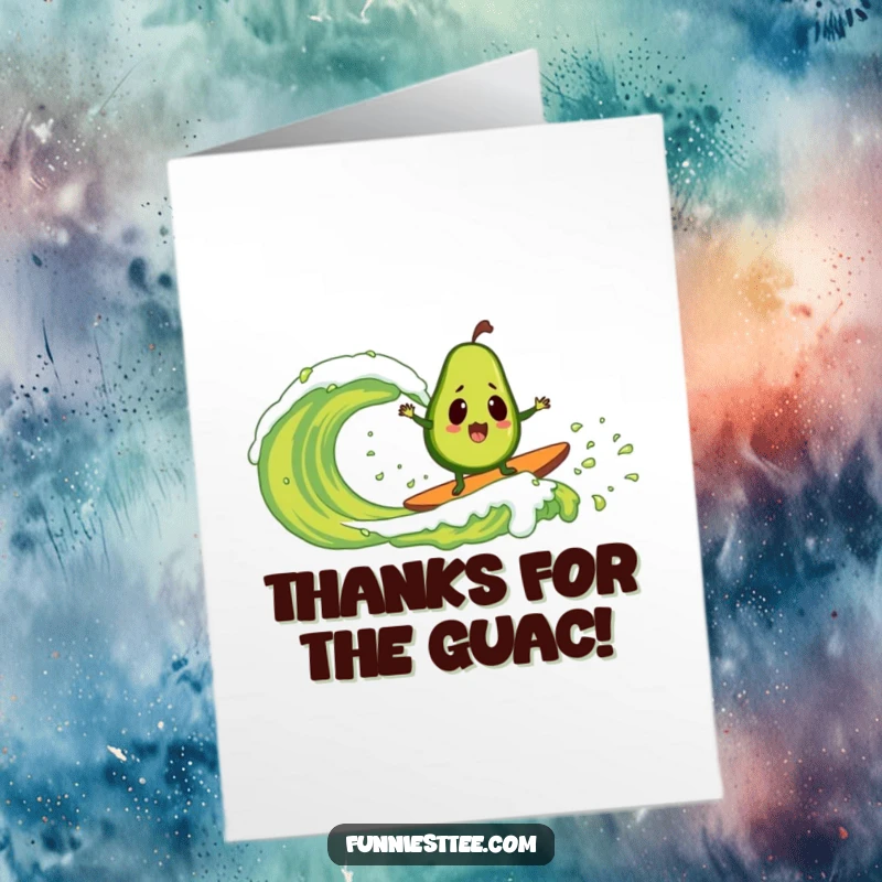 Funny Free Printable Thank You Card: Surprised avocado performing an epic surf on a guacamole wave, saying Thanks Dude!