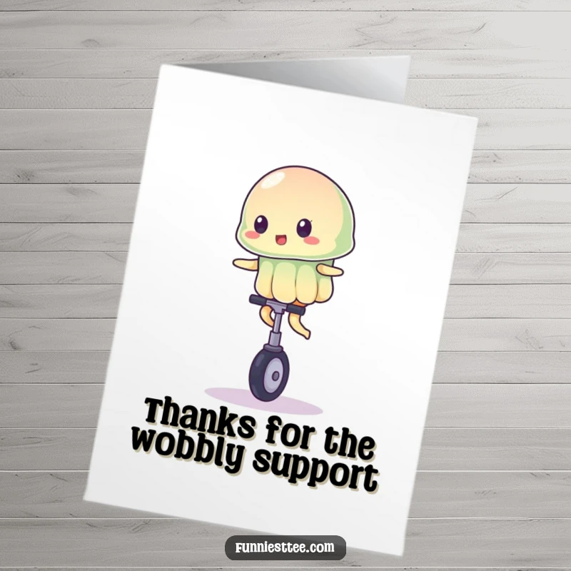 Funny free printable thank you card, a shaky jelly character attempting to balance on a miniature unicycle.