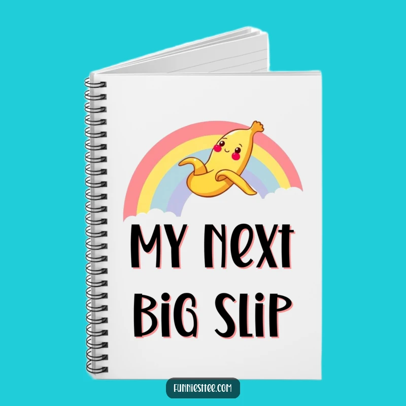 Funny Banana Rainbow Notebook: Cheerful Notes for Slippery Ideas