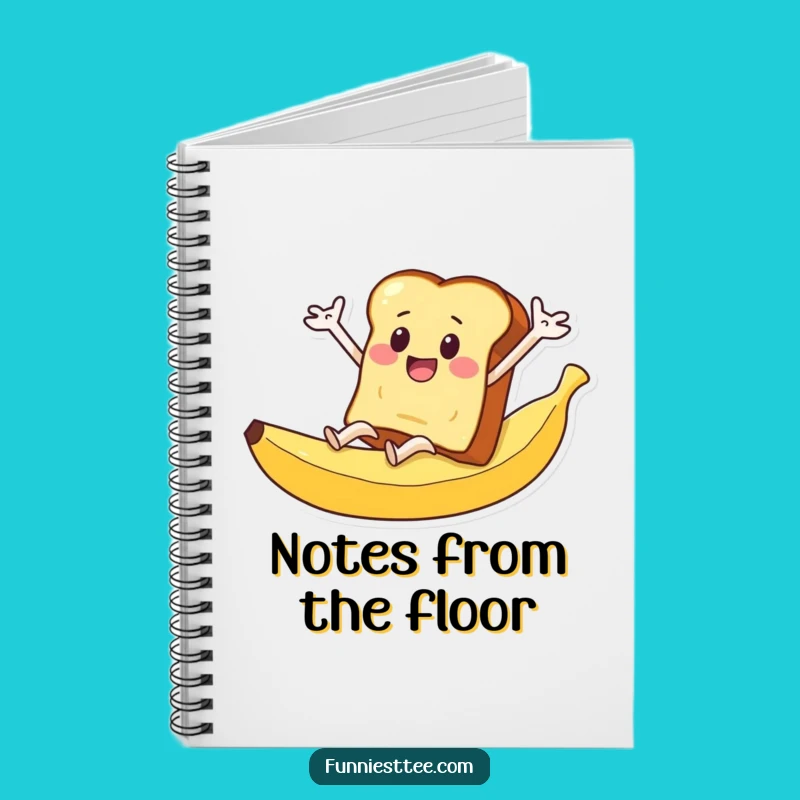Funny Toast Banana Peel Notebook - Journal Your Tumbles