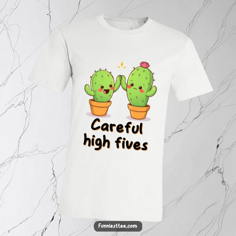 Funny t-shirt featuring two spiky cactus characters gingerly trying to high-five, capturing a comical and endearing interaction of pals.