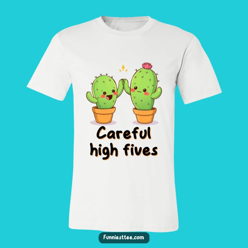 Funny Cactus High-Five T-Shirt - Prickly Pals Humor, Quirky Graphic Tee Gift