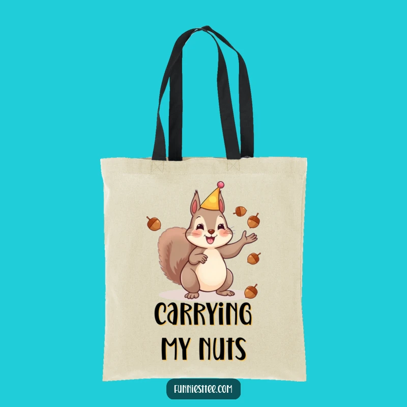 Funny Squirrel Party Tote Bag - Carry Your Fun & Acorns!