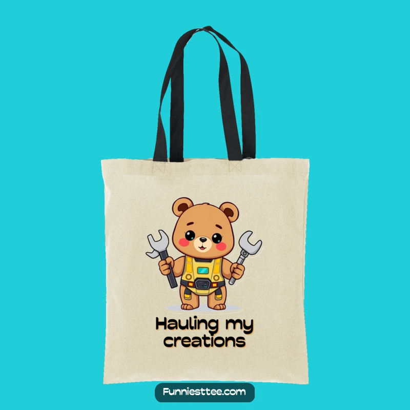 Funny Bear Tote Bag: Cheerful Bear Builder, Perfect Humorous Gift for Makers